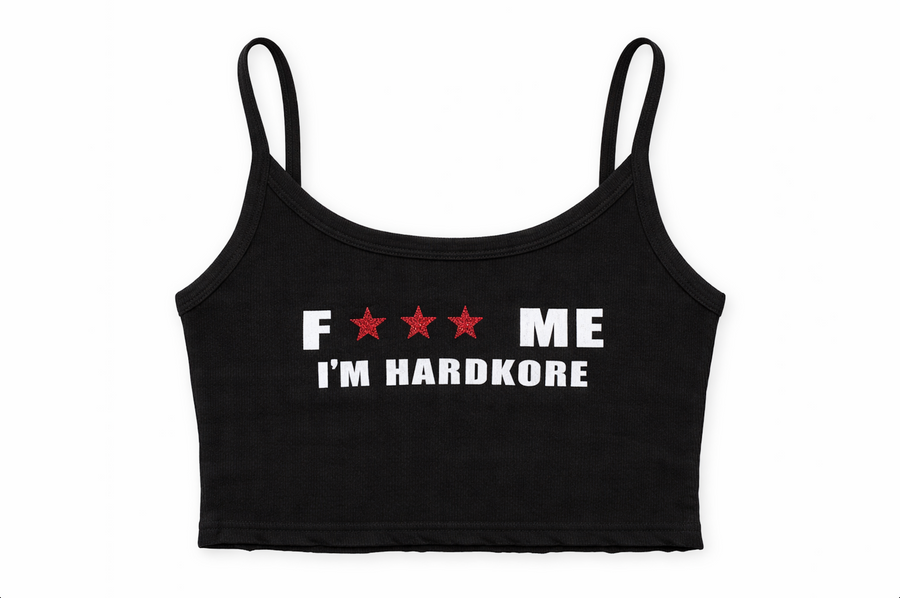 F*** ME I'M HARDKORE